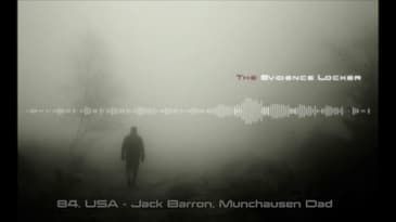 84. USA - Jack Barron, Munchausen Dad PODCAST