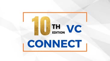 Join us for the 10th edition of VC Connect : Where Innovation Meets Opportunities!
