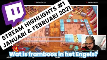 WAT IS FRAMBOOS IN HET ENGELS?? ⭐🎬 TWITCH STREAM HIGHLIGHTS JANUARI/FEBRUARI 2021