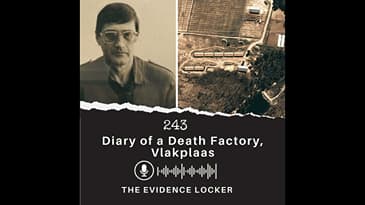 243: Diary of a Death Factory (Vlakplaas) | South Africa