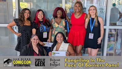 Fangirling In The Face of Barriers Panel at San Diego Comic Con [SDCC] 2025