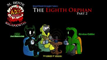 ADR Episode 538: The Eighth Orphan Part 2