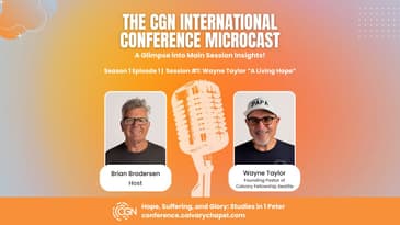 Session 1: Pastor Wayne Taylor Will Kick Off the Conference and Share on "A Living Hope"