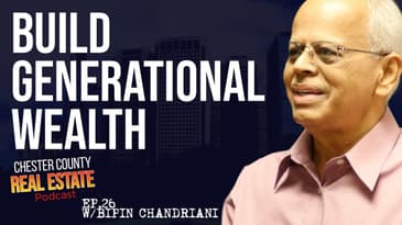 Pricing an Investment Property with Bipin Chandriani | Chester County Real Estate Podcast ep 26