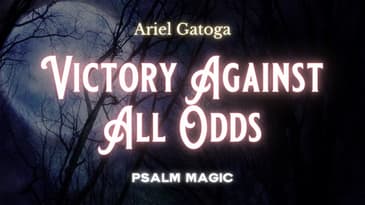 Psalm 100 - Psalm Magic for Victory Against All Odds