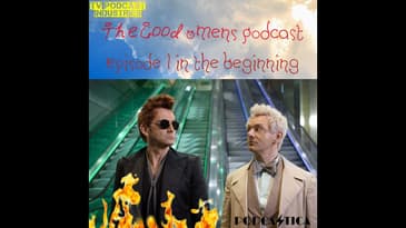 Irish Fans react to Good Omens Episode 1 Podcast about "In The Beginning"