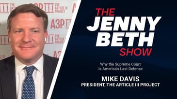 Why the Supreme Court Is America's Last Defense | Mike Davis, President, The Article III Project