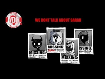 ADR Episode 167: We Don't Talk about Sarah