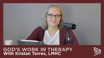 God's Work in Therapy with Kristan Torres, LMHC