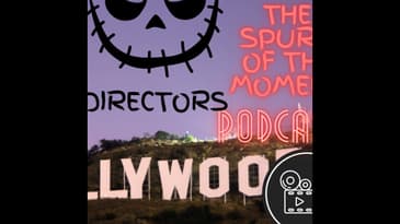 Spurr of The Moment Podcast: Famous Directors
