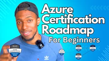 Azure Cloud Certification Roadmap for Complete Beginners