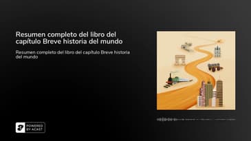 Resumen completo del libro del capítulo Breve historia del mundo