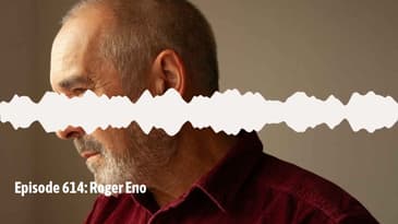 Episode 614: Roger Eno