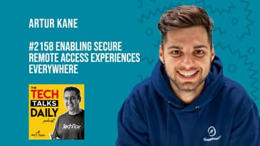 2158: Enabling Secure Remote Access Experiences Everywhere