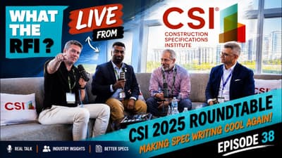 Live from CSI 2025 – The Future of Spec Writing, Collaboration & Construction Innovation