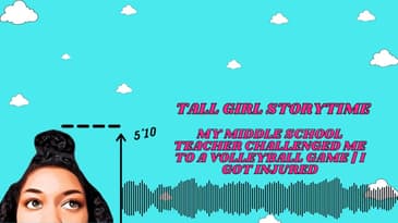 The Tallest Teacher in my Middle School Challenged Me to A Volleyball Game | Tall Girl Storytime