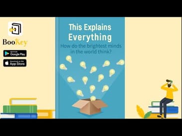 🔥🔥This Explains Everything by John Brockman (Summary) -- How do the Brightest Mind Think ?