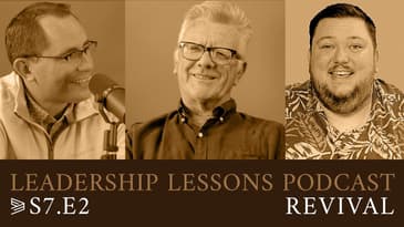 S7.E2 | Leadership Lesson: Revival