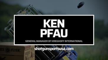 Ken Pfau:  General Manager of Krieghoff International