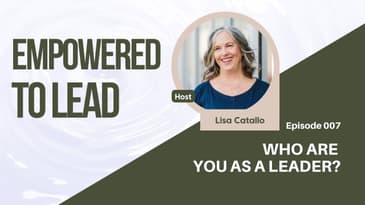 Who are you as a leader?