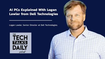 AI PCs Explained With Logan Lawler from Dell Technologies