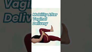 Mobility Exercises After Vaginal Delivery