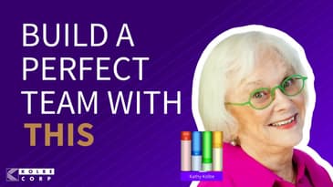 Kathy Kolbe Discusses The Secret Sauce for Team Building