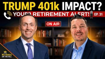 No Kings On The Hill Ep. 31 | Joe Lombardi on Trump’s 401k Changes, Investing & the Economy 📱