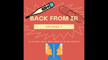 Episode 7: Back from IR