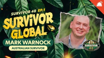 Survivor Global: Gaming the Vula Trajectory | Season 48 Premiere with Mark Warnock