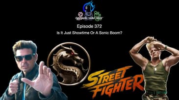 Episode 372 - Is It Just Showtime Or A Sonic Boom?