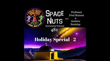 Cosmic Mysteries, Lost Civilizations & Solar Probes: #482