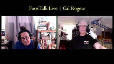 FoosTalk Live | Cal Rogers