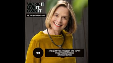 67: Living a Passionate Life with Pamela Thompson