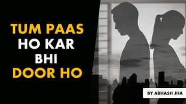 Tum Paas Ho Kar Bhi Door Ho | Abhash Jha Poetry | (When Your Partner Is Losing Interest In You)