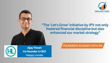 Ajay Tiwari | Co-Founder & CEO | Happy Locate | On his journey with inflection point ventures.