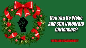 Can You Be Woke And Still Celebrate Christmas?