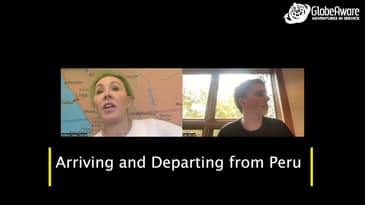 Arriving and Departing from Peru: Globe Aware Peru Podcast (Clip 1)