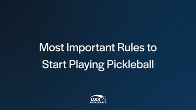 Most Important Rules to Start Playing Pickleball