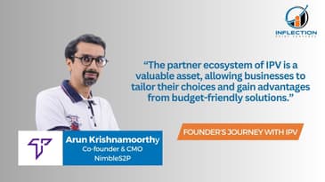 Arun Krishnamoorthy | Co-founder & CMO | Nimble S2P | On his journey with Inflection Point Ventures