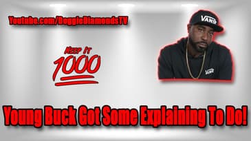 Young Buck Got Some Explaining To Do! | Keep It 1000