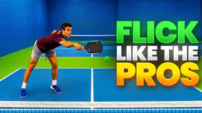 How to Hit the Perfect Flick in Pickleball