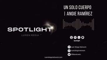 Spotlight - Un solo cuerpo (ft. Angie Ramírez) T1 Ep. 27