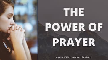 The Power of Prayer | Walking in Step with God
