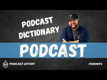 What is a Podcast? (Podcast Dictionary) #shorts