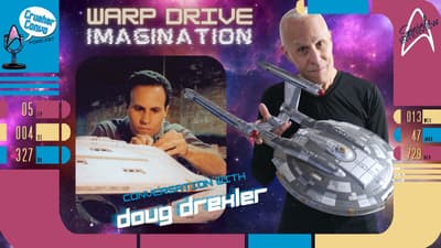 "Warp Drive Imagination" | Conversation with Doug Drexler
