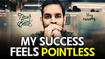Why does Success Feel Pointless?