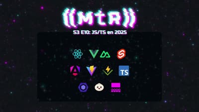 S3 E10: JS/TS en 2025
