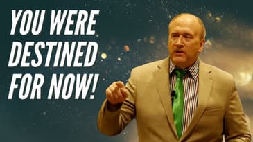 God destined you for this time! Now here’s what you do.