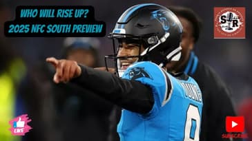 WHO WILL RISE UP? 2025 NFC SOUTH PREVIEW